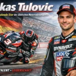 Lukas Tulovic: Der aufstrebende Star des deutschen Motorradrennsports