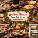 Weihnachtsessen einen Tag vorher vorbereiten