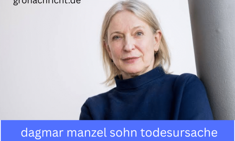 Dagmar Manzel Sohn Todesursache