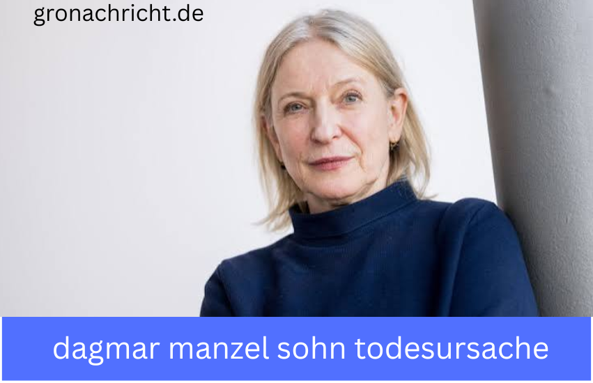 Dagmar Manzel Sohn Todesursache